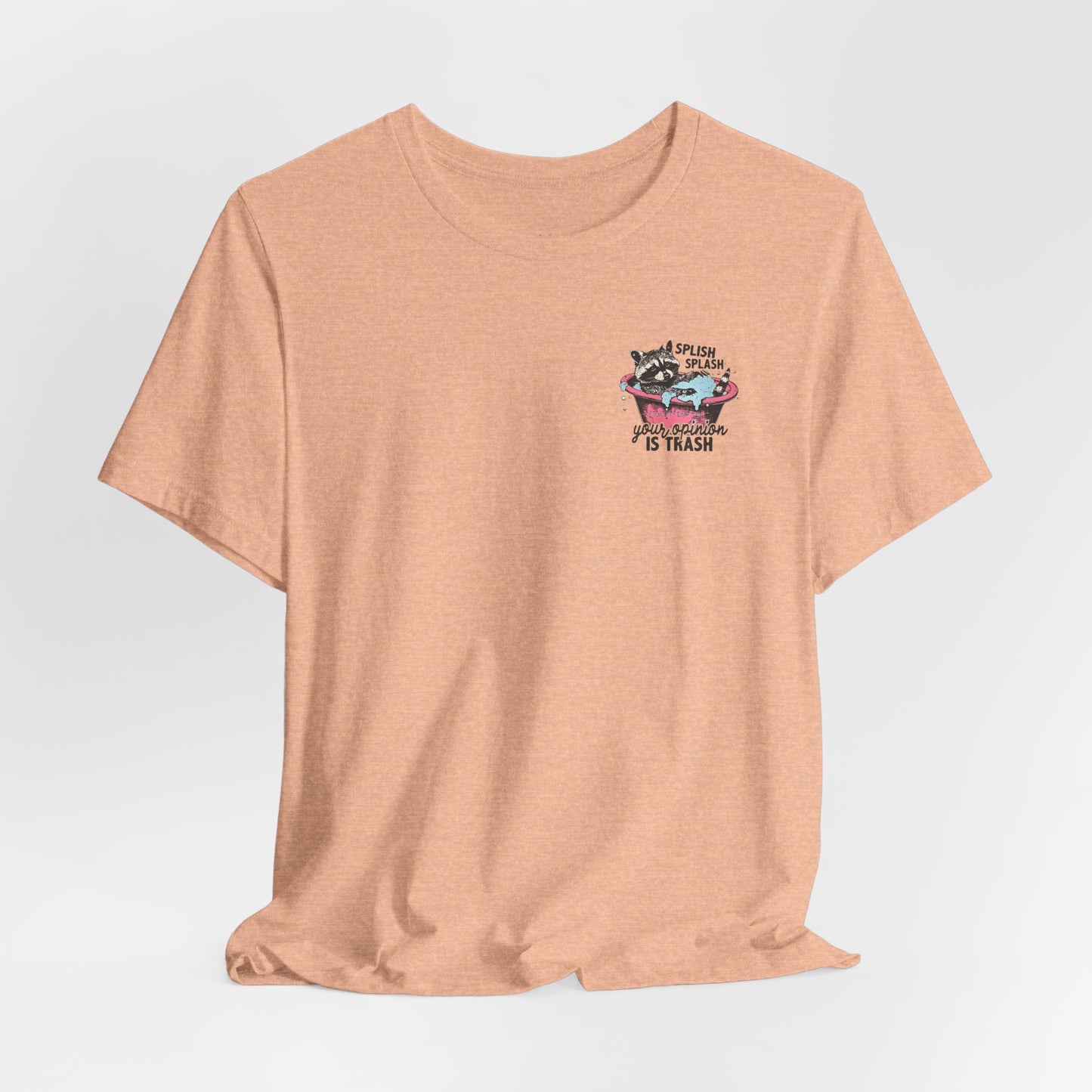 Raccoon 'Splish Splash, Your Opinion Is Trash' Graphic Tee