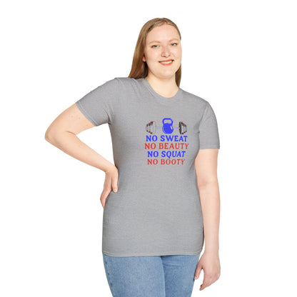 No Sweat No Beauty No Squat No Booty Gym T-Shirt