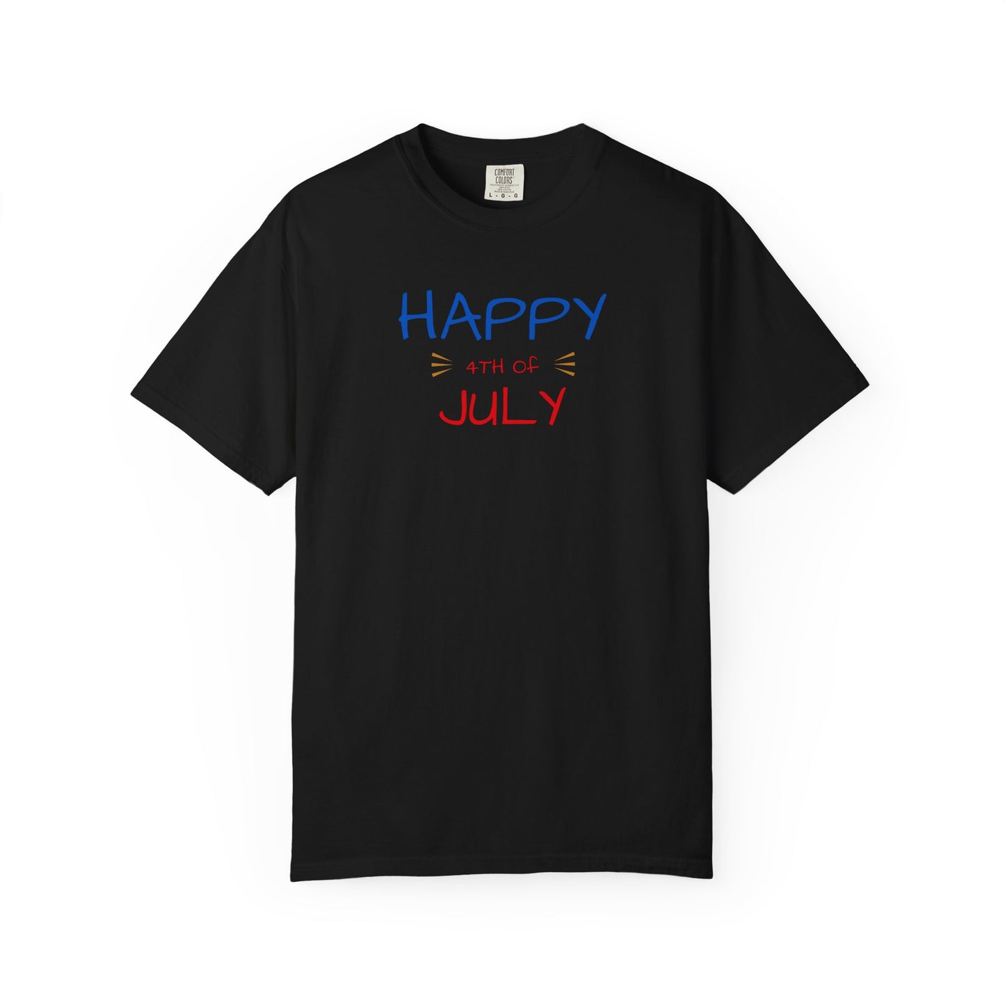 Happy 4th of July T-Shirt – Patriotic July Graphic Tee
