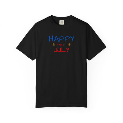 Happy 4th of July T-Shirt – Patriotic July Graphic Tee