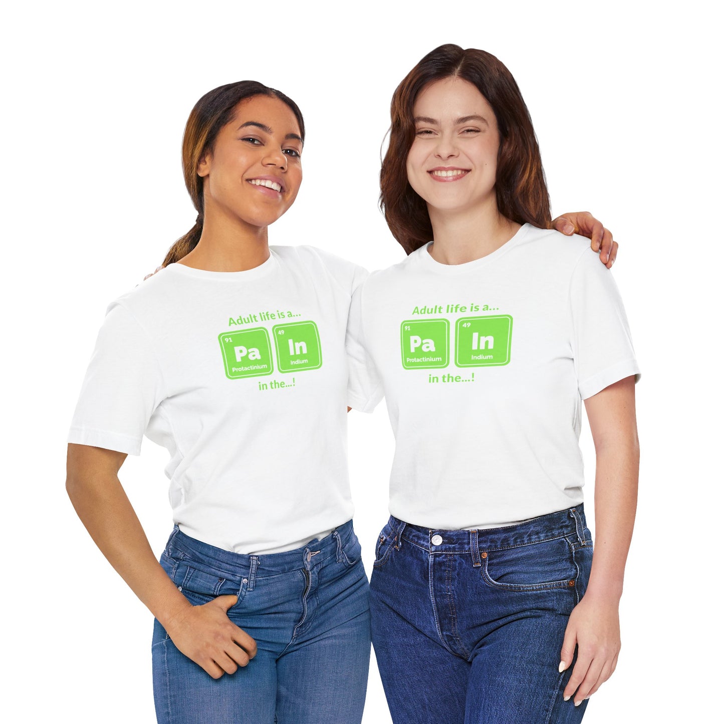 neon green Periodic Table Graphic Tee — "Adult life is a... in the..." Funny Science Shirt