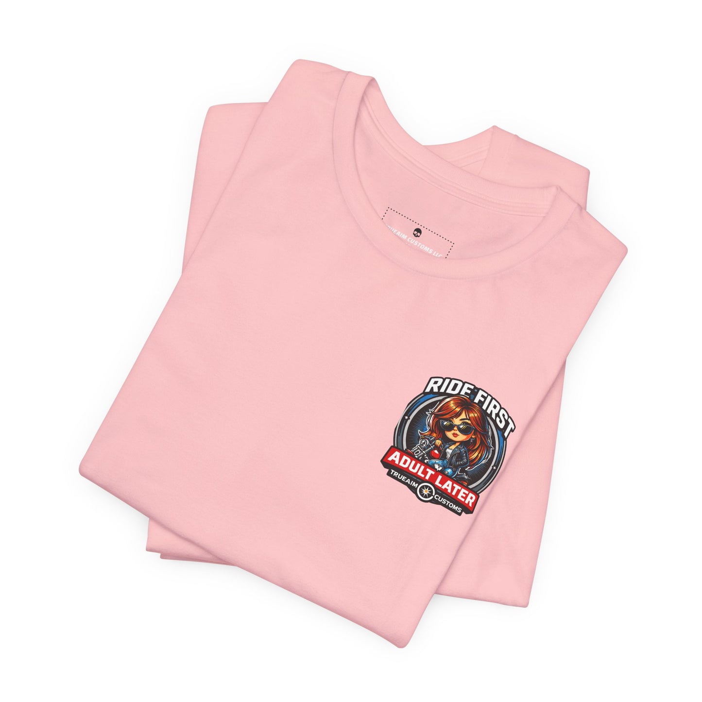 Ride First, Adult Later Motorcycle Tee