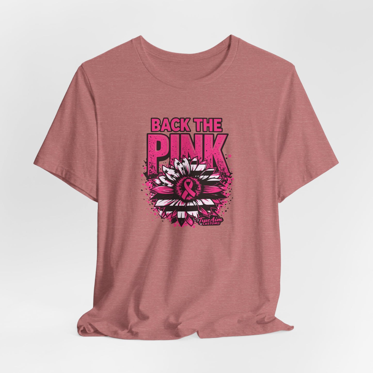 "Back The Pink” Breast Cancer Support Tee