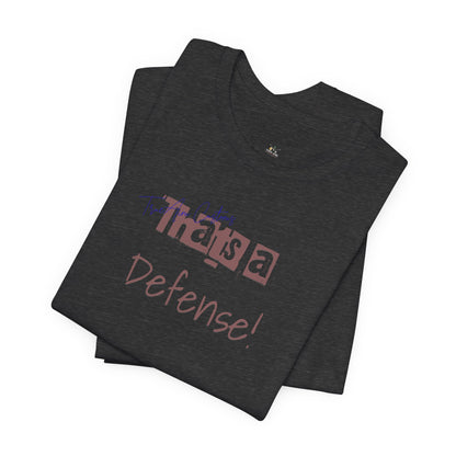 That's a Defense Unisex Jersey Billiards Short Sleeve Tee