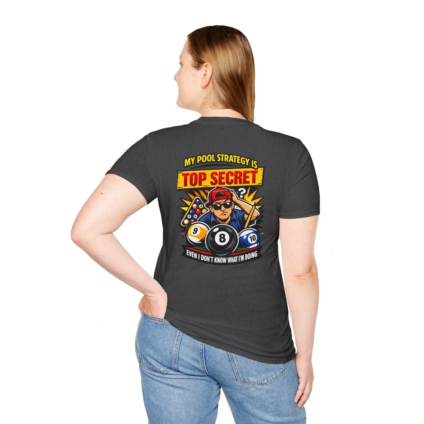 Pool Strategy T-Shirt — “My Pool Strategy Is Top Secret” Billiards Tee