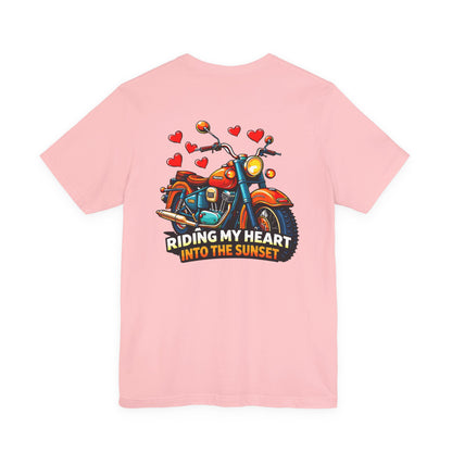 Riding my heart into the sunset- Motorcycle Graphic Tee -