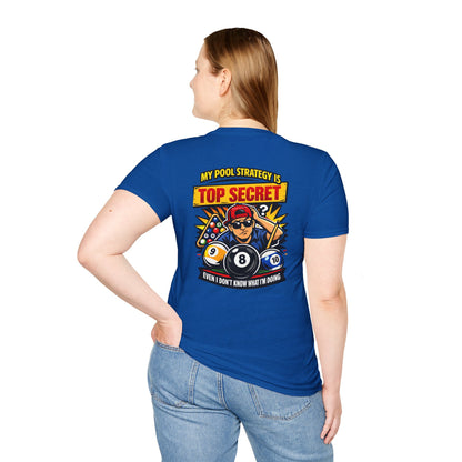 Pool Strategy T-Shirt — “My Pool Strategy Is Top Secret” Billiards Tee