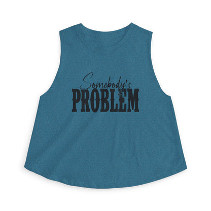 Crop Top — "Somebody's Problem" Graphic Women’s Crop Tank, Sassy Casual Summer Top