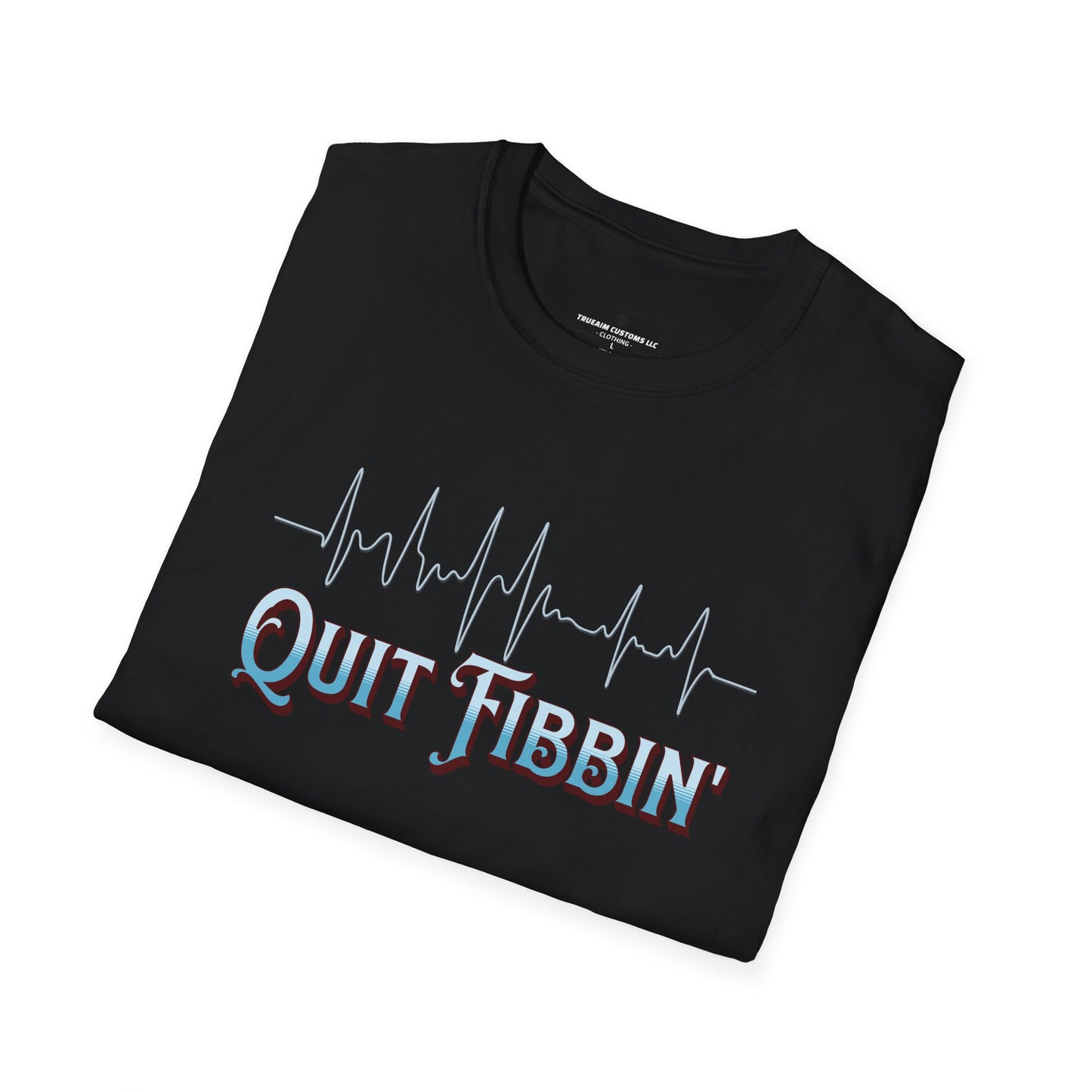 Quit Fibbin' nursing T-Shirt