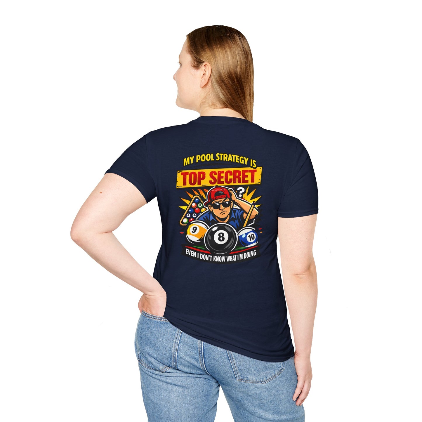 Pool Strategy T-Shirt — “My Pool Strategy Is Top Secret” Billiards Tee