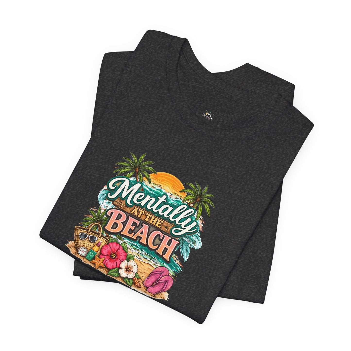 Mentally at the Beach Tee – Tropical Sunset Palm Vacation T-Shirt