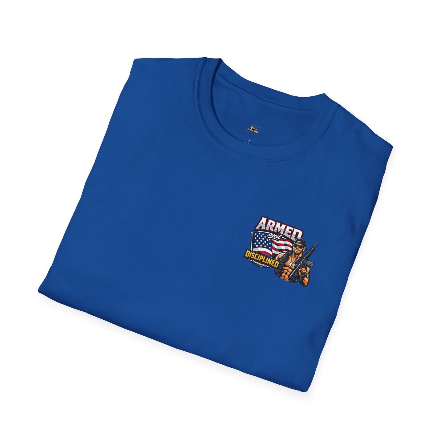 Armed and Disciplined T-Shirt — Patriotic Rifle Graphic Tee