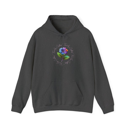 "Find Someone Who Grows Flowers In the Darkest Parts of You" Hoodie