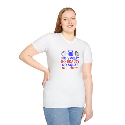 No Sweat No Beauty No Squat No Booty Gym T-Shirt