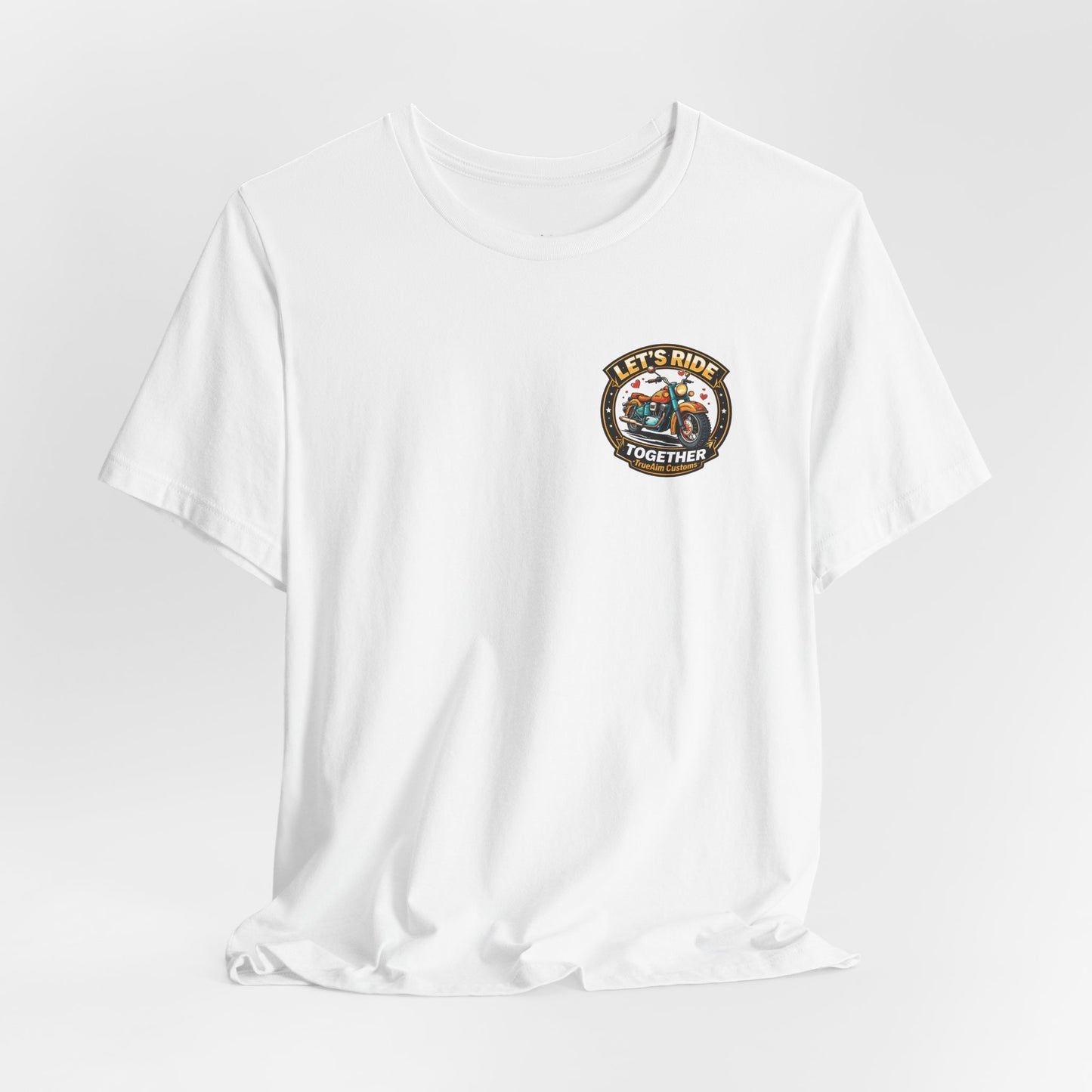 Lets Ride Together Graphic Tee — Women's Biker Shirt