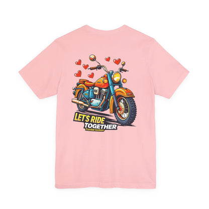 Lets Ride Together Graphic Tee — Women's Biker Shirt