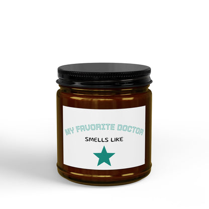 Soy Candle — “My Favorite Doctor Smells Like” Gift Jar (4oz & 9oz)