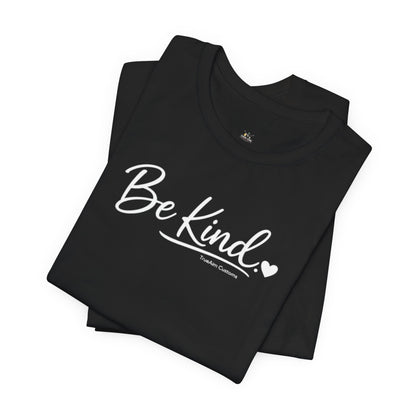 Be Kind Heart T-Shirt — Minimalist Positive Message Tee