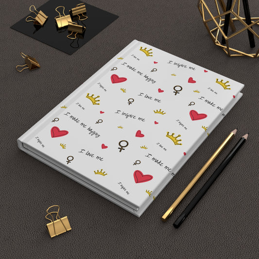 Hardcover Journal — Self-Love Pattern: Hearts, Crowns & Empowering Phrases personalize for back to school