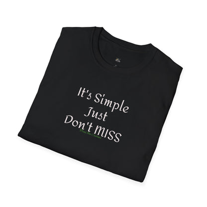It's Simple Just Don't MISS billiards Tee