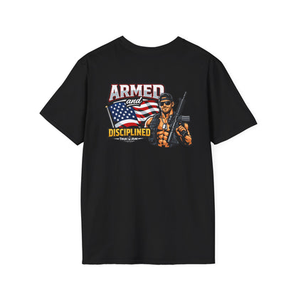 Armed and Disciplined T-Shirt — Patriotic Rifle Graphic Tee