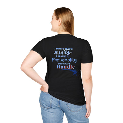Attitude Personality Graphic T-Shirt – "I Don't Have an Attitude" Patriotic Design