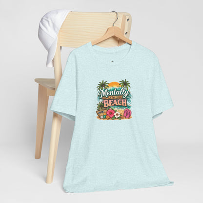 Mentally at the Beach Tee – Tropical Sunset Palm Vacation T-Shirt