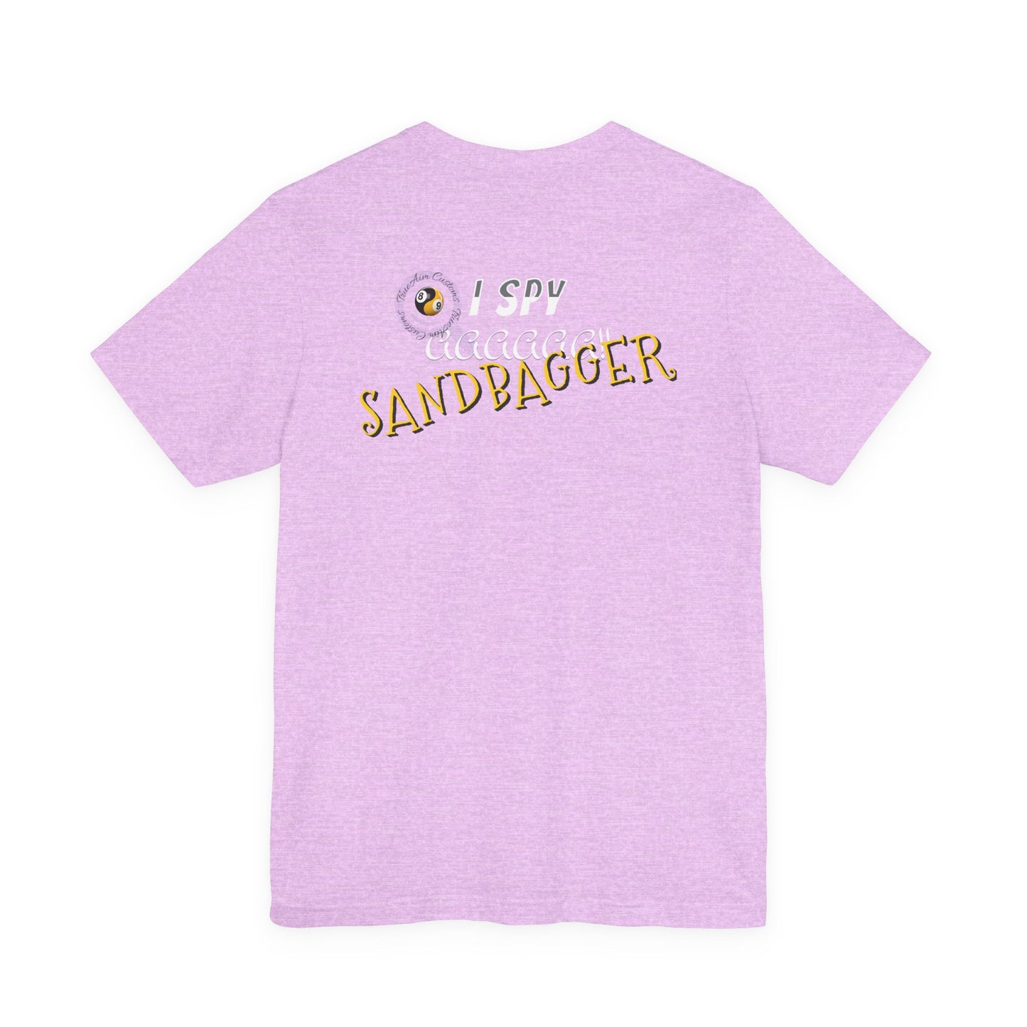 I Spy a Sandbagger T-Shirt — Funny billiards Sandbagger Tee