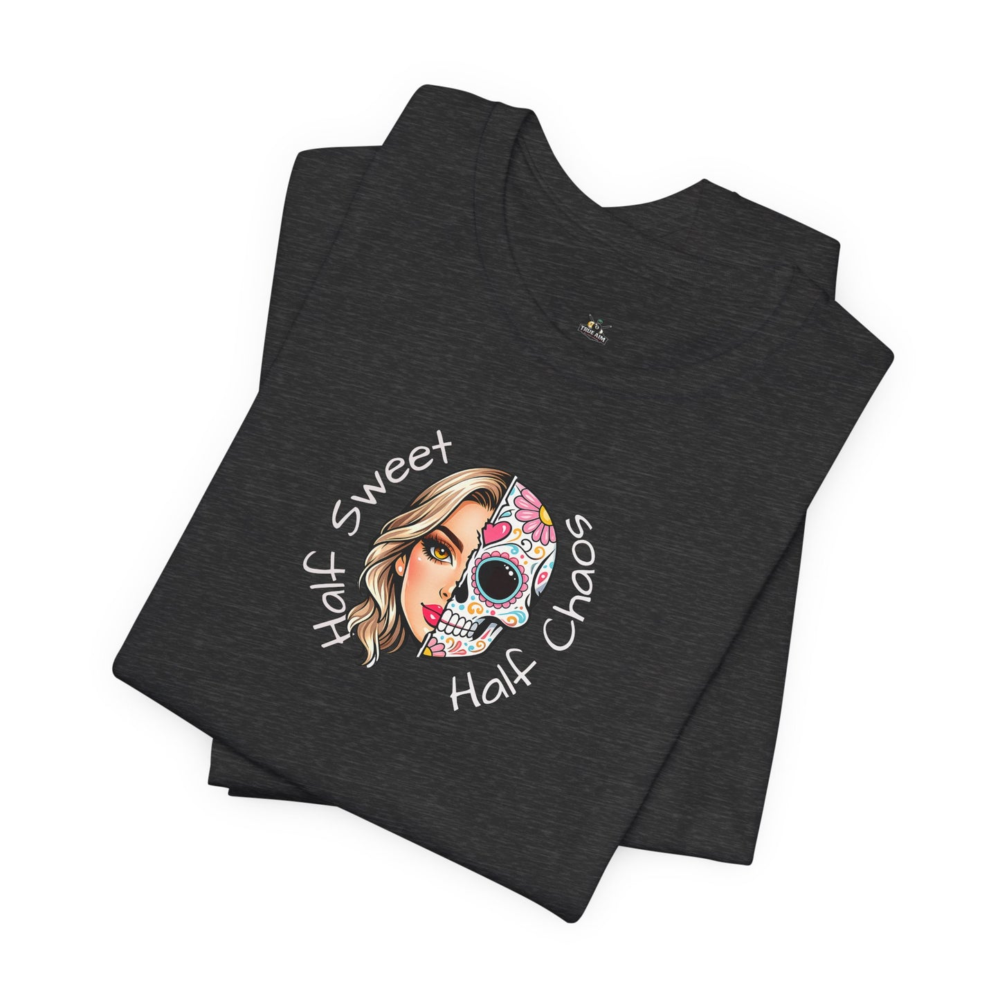 Half Sweet Half Chaos T-Shirt — Day of the Dead Skull Girl Graphic Tee