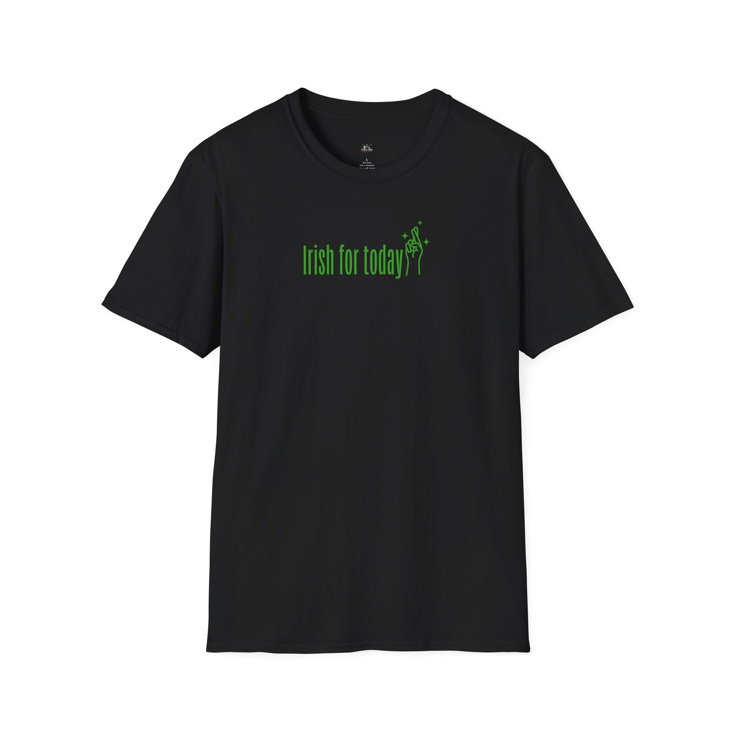 Irish For Today T-Shirt — St. Patrick's Day Shamrock Tee