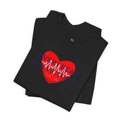 Every Beat is a Victory Heartbeat T-Shirt – Heart Ribbon EKG Awareness Tee