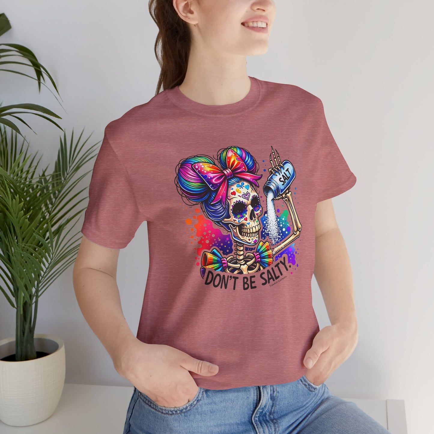 Don't Be Salty Skull Tee — Colorful Rainbow Skeleton Graphic T-Shirt