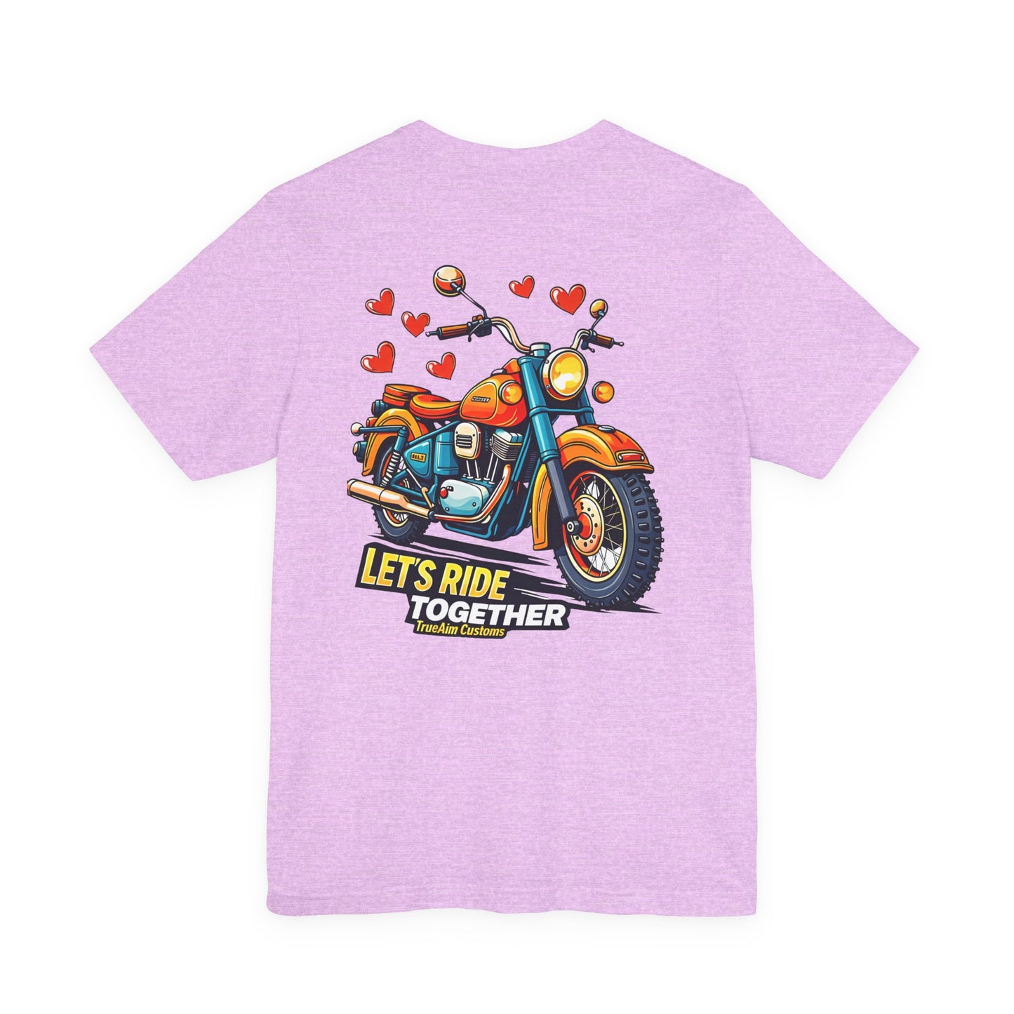 Lets Ride Together Graphic Tee — Women's Biker Shirt