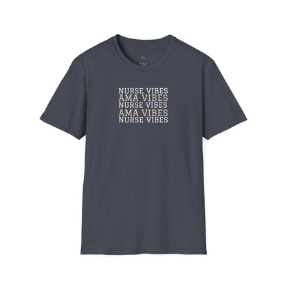AMA Vibes T-Shirt — Nursing Tee