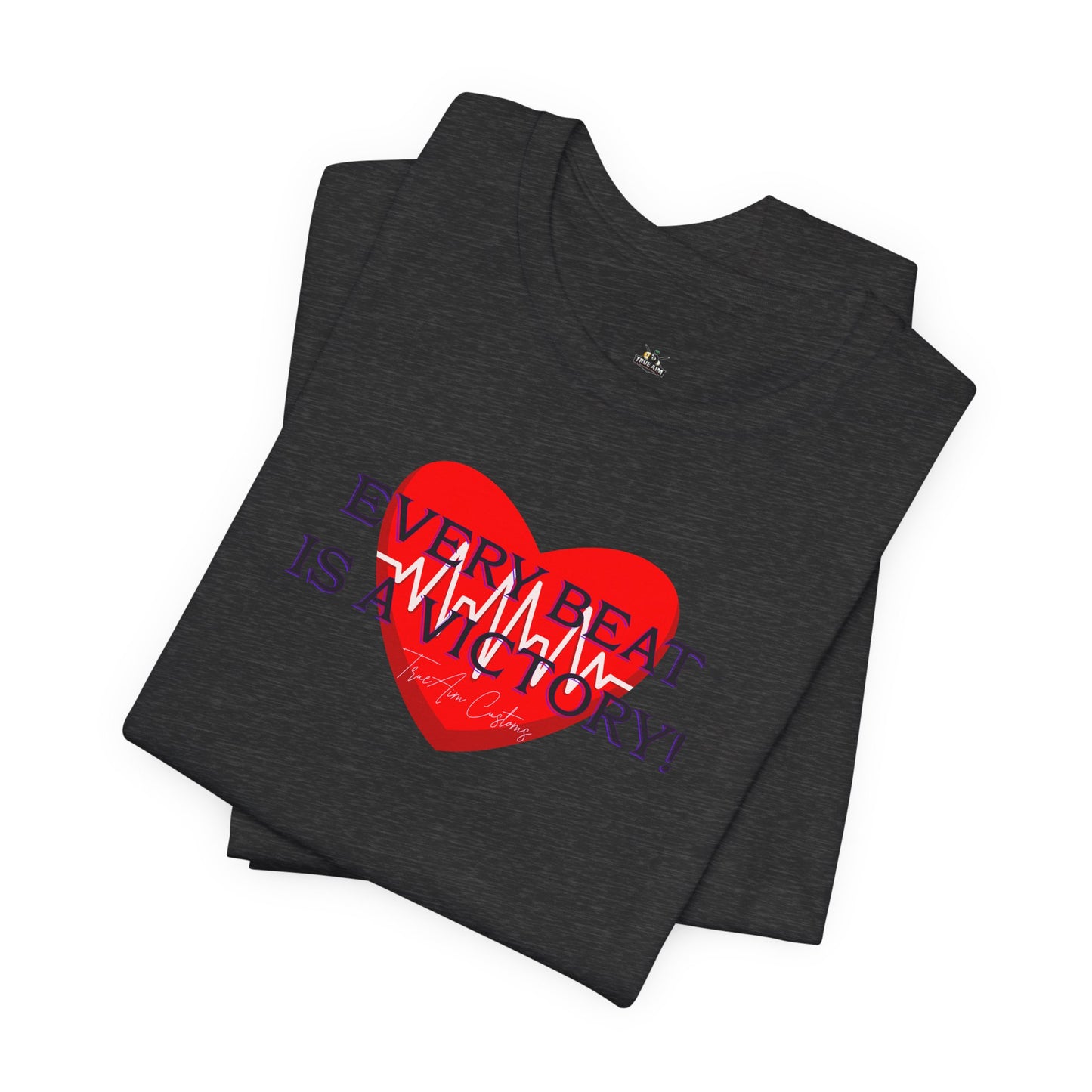 Every Beat is a Victory Heartbeat T-Shirt – Heart Ribbon EKG Awareness Tee