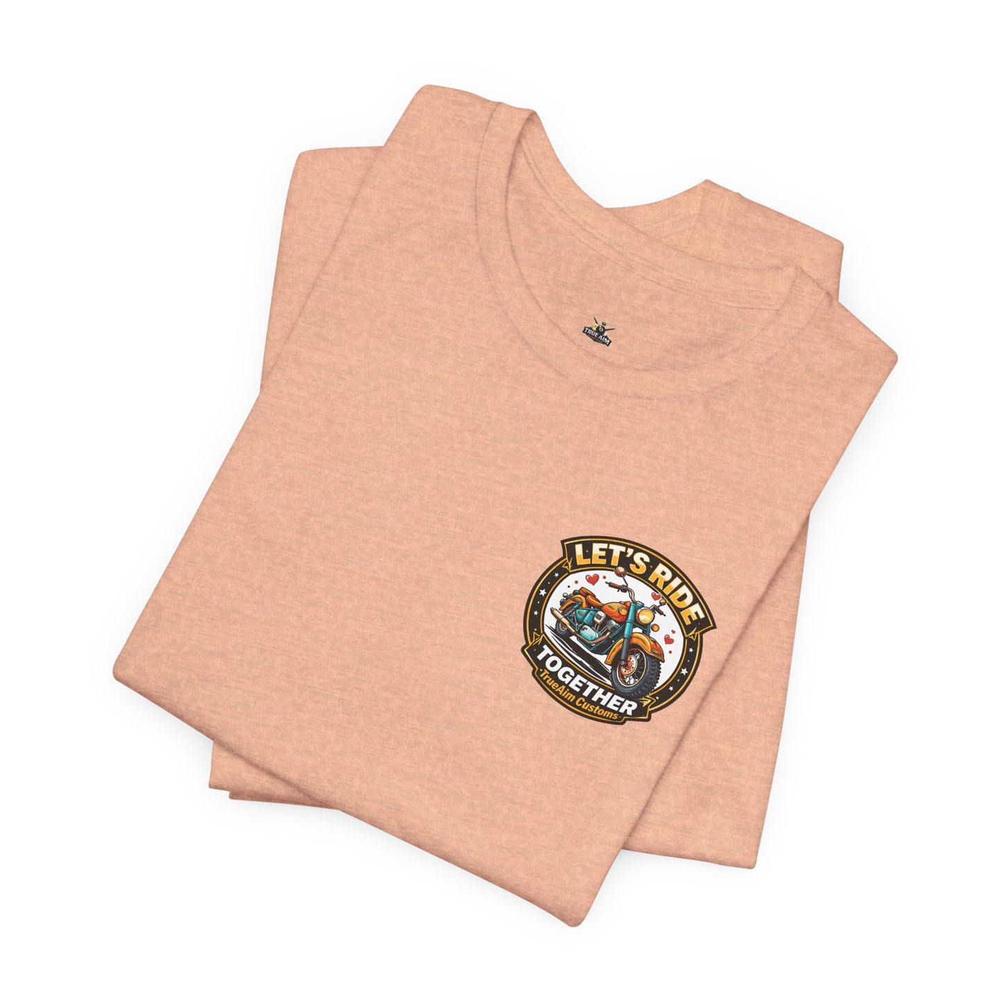 Lets Ride Together Graphic Tee — Women's Biker Shirt