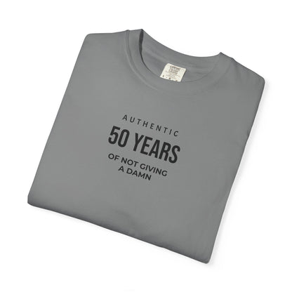 50 Years of Not Giving a Damn T-Shirt