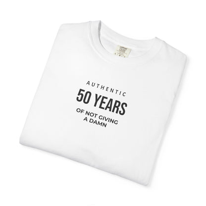 50 Years of Not Giving a Damn T-Shirt