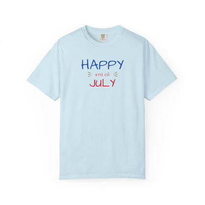 Happy 4th of July T-Shirt – Patriotic July Graphic Tee