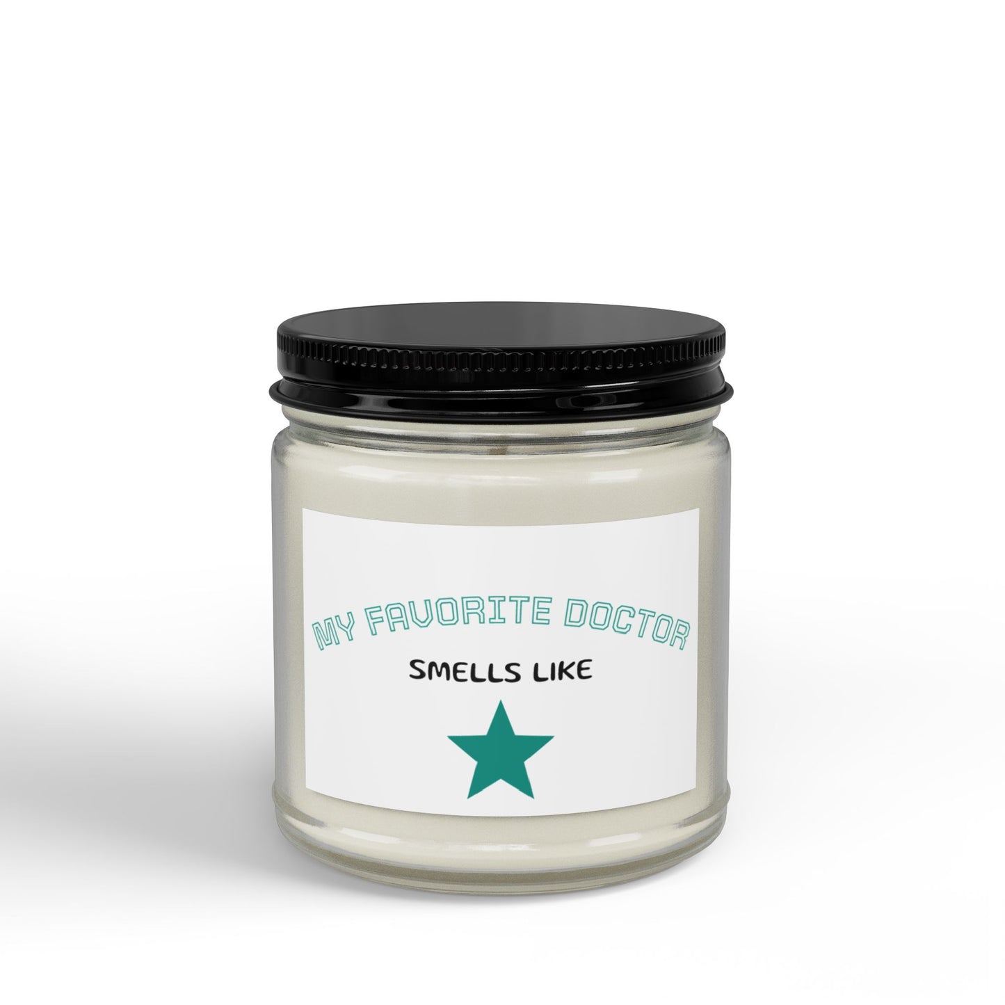 Soy Candle — “My Favorite Doctor Smells Like” Gift Jar (4oz & 9oz)