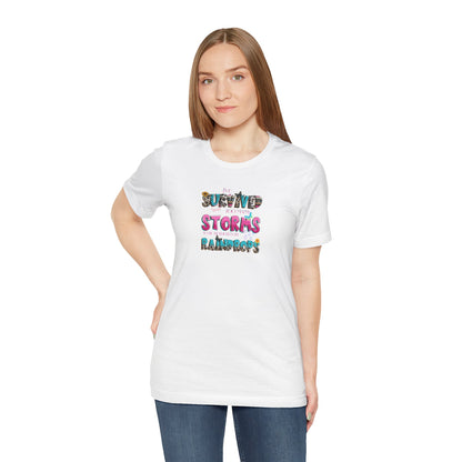 "I've Survived Too Many Storms to Be Bothered by Raindrops" Inspirational Graphic T‑Shirt