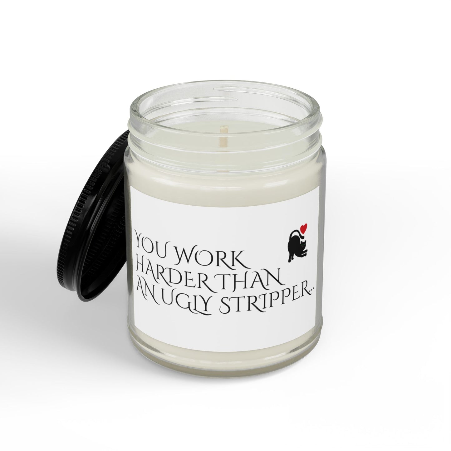 Scented Soy Candle — “You Work Harder Than an Ugly Stripper” Amber Jar (4oz & 9oz)