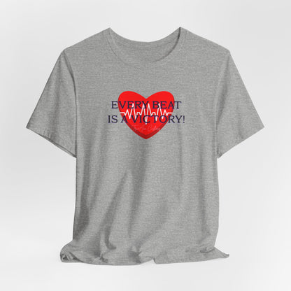 Every Beat is a Victory Heartbeat T-Shirt – Heart Ribbon EKG Awareness Tee