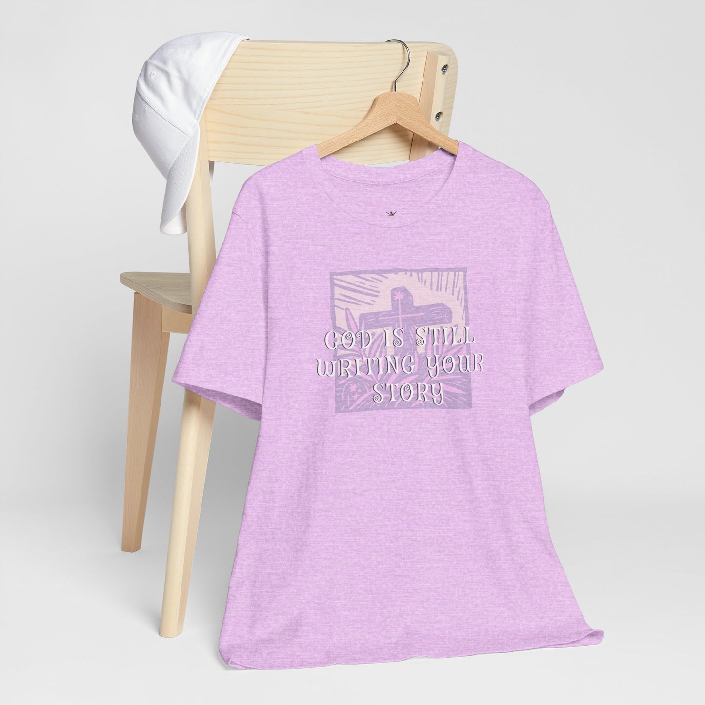 God Is Still Writing Your Story Tee — Inspirational Christian T‑Shirt