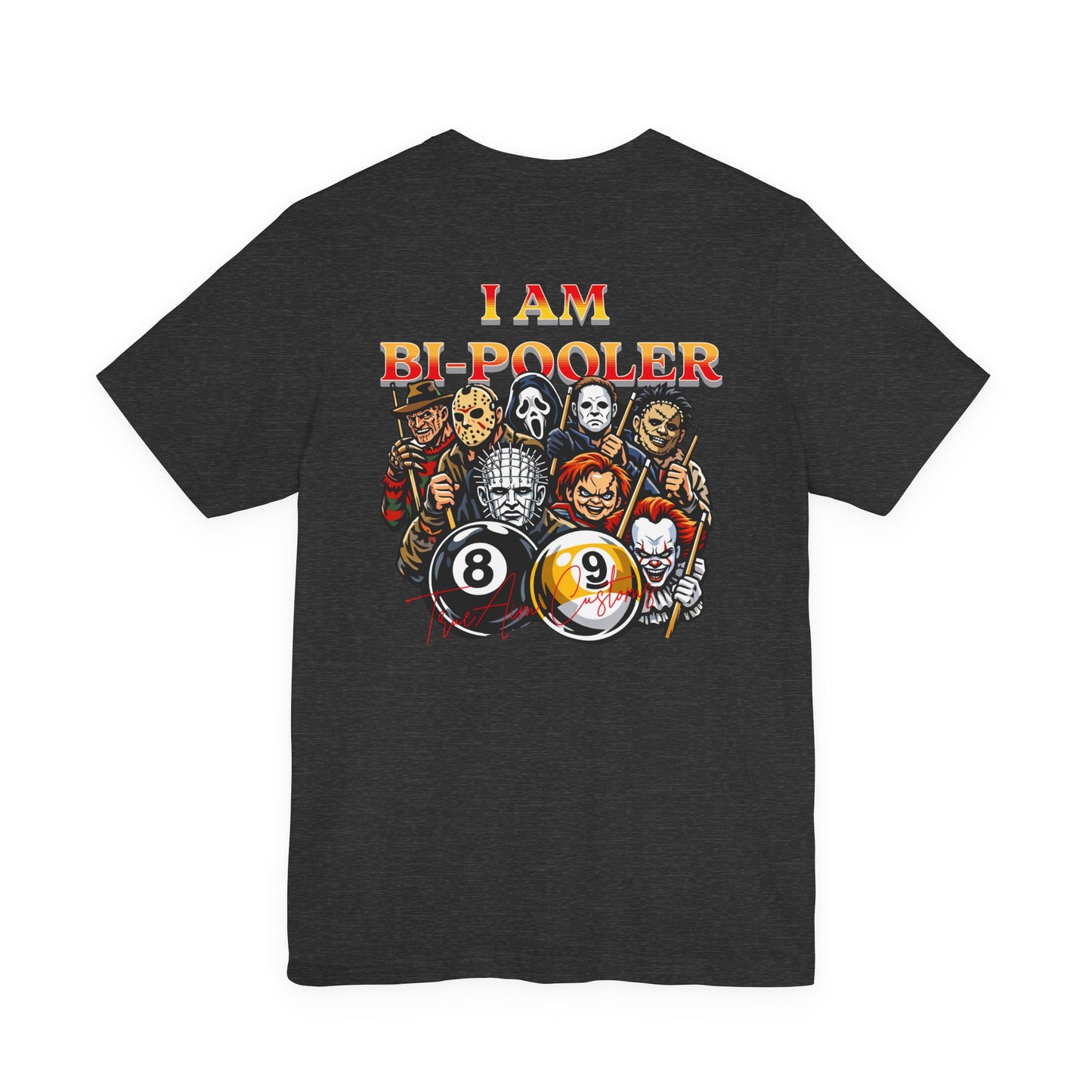 Im Bipooler horror movie cast Billiards Tee