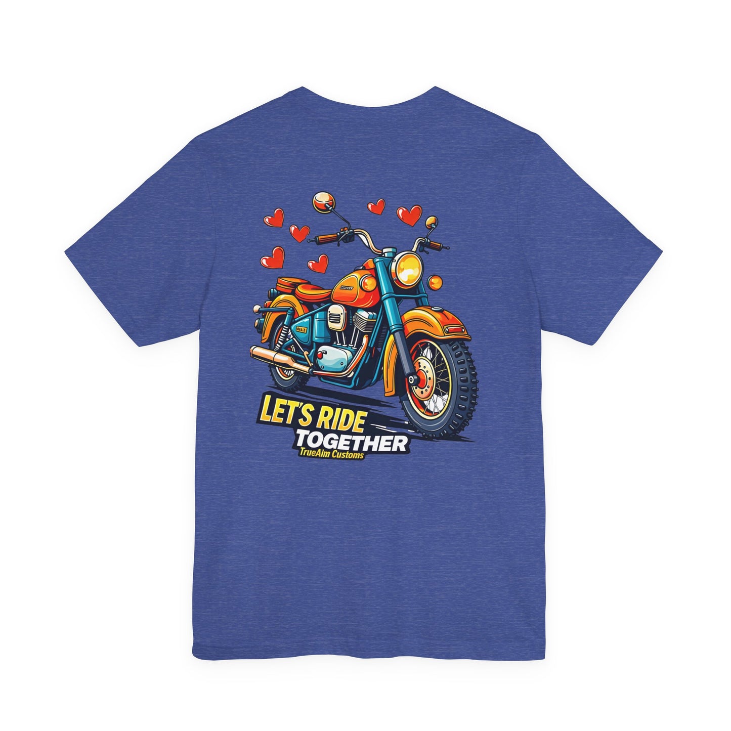 Lets Ride Together Graphic Tee — Women's Biker Shirt