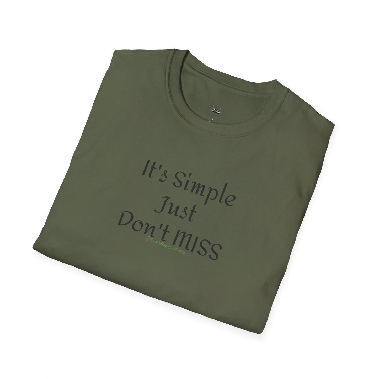 It's Simple Just Don't MISS billiards Tee