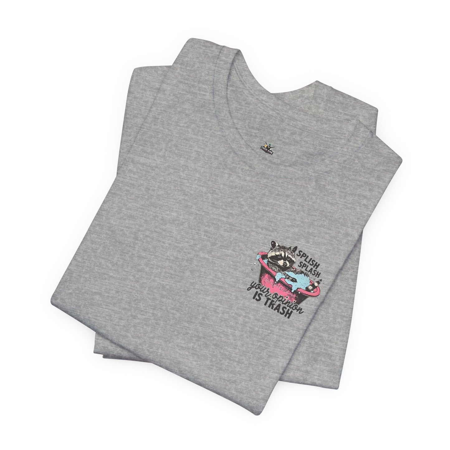 Raccoon 'Splish Splash, Your Opinion Is Trash' Graphic Tee