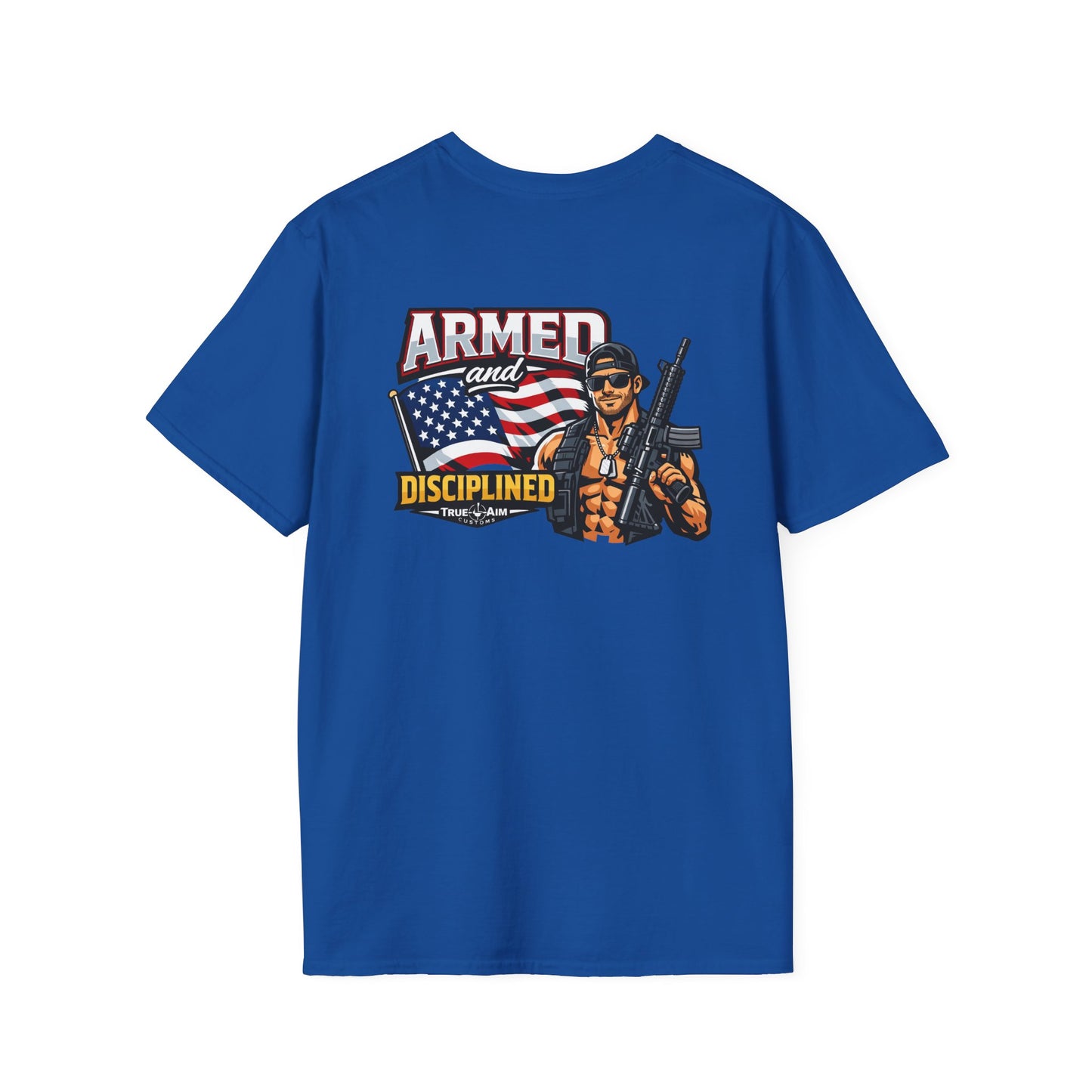 Armed and Disciplined T-Shirt — Patriotic Rifle Graphic Tee