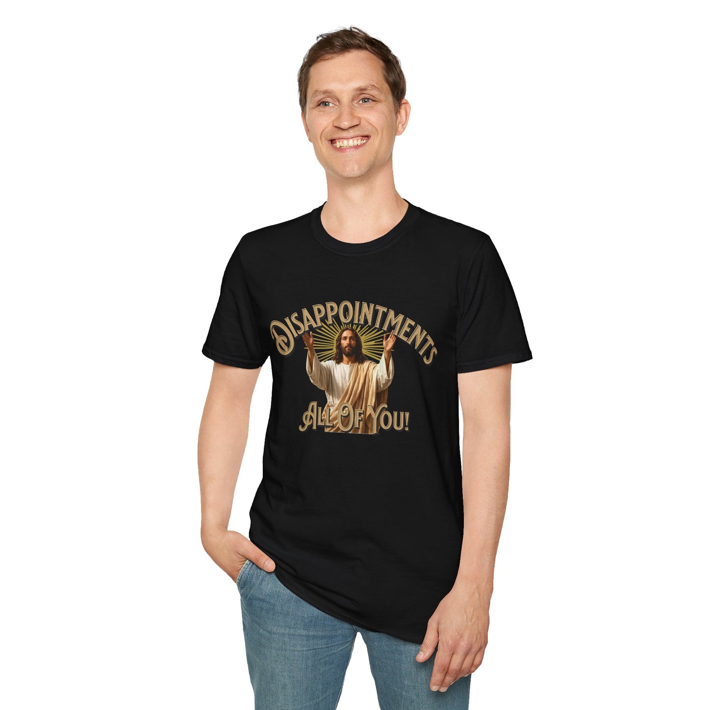 Disappointments All Of You Graphic T-Shirt